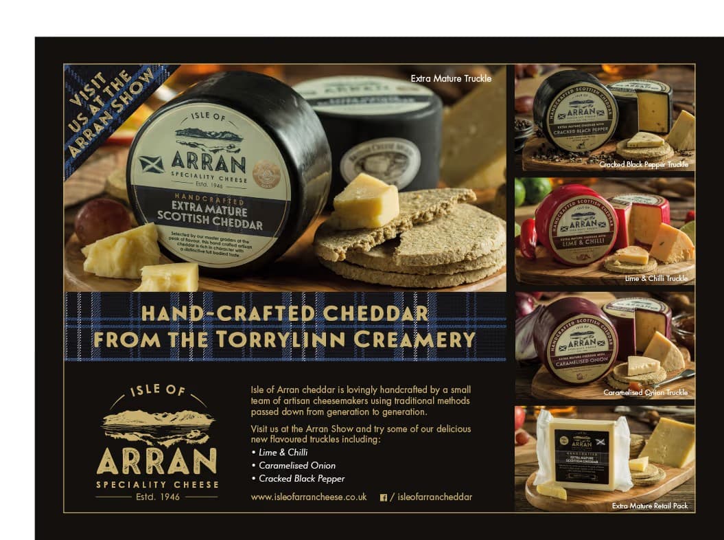 Isle of Arran Cheddar Arran Show advert — handcrafted cheddar from the Torrylinn Creamery